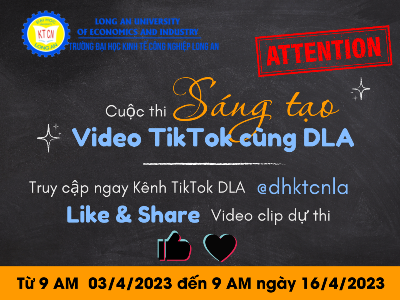 Cột mốc quan trọng cuộc thi Sáng tạo Video TikTok cùng DLA. Bạn có biết?